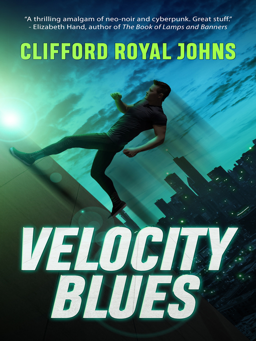 Title details for Velocity Blues by Clifford Royal Johns - Available